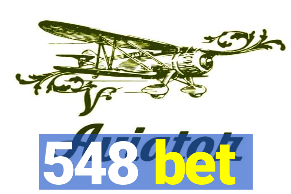 548 bet